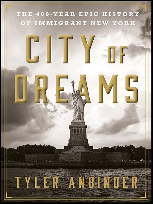 Title details for City of Dreams by Tyler Anbinder - Wait list